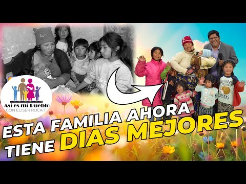 ASI ES MI PUEBLO - [Esta familia ahora tiene días mejores]