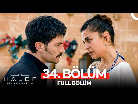 Halef: Köklerin Çağrısı 34. Bölüm