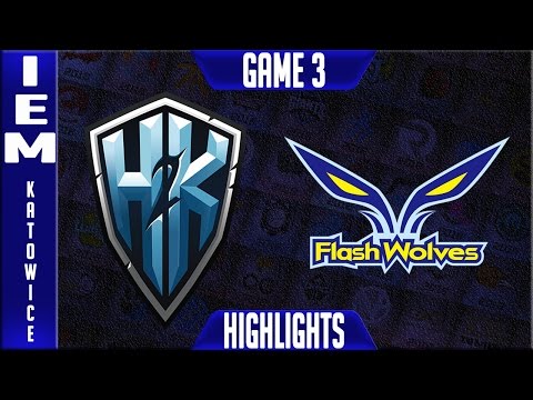 H2k vs Flash Wolves Highlights G3 - IEM Katowice 2017 Semi-final - H2K vs Flash Wolves Game 3