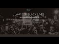 Law For Black Lives Saturday Afternoon Session