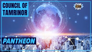 Pantheon Discussion – The Council of Tamrinor – Final Boss Fight Live