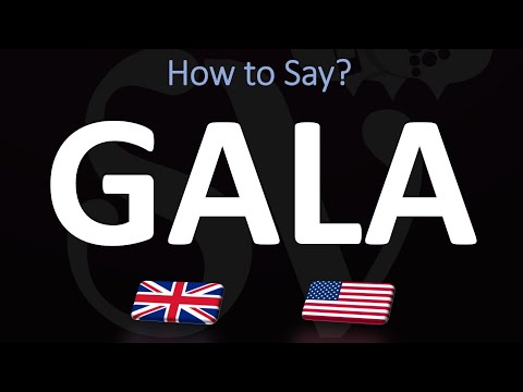 How to Pronounce Gala? (2 WAYS!) UK/British Vs US/American English Pronunciation