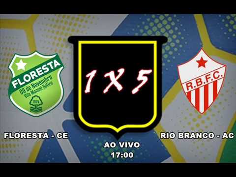 Floresta-CE 1x5 Rio Branco-AC - Gols 8/1/2017