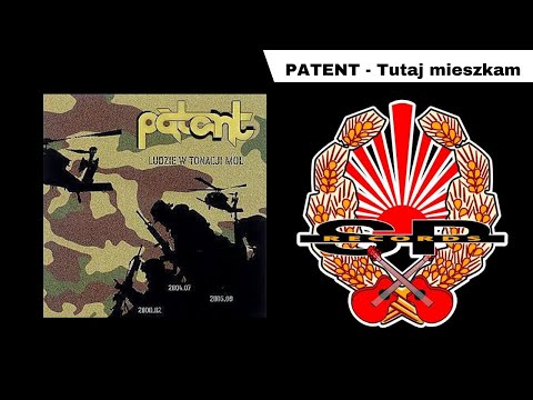 PATENT - Tutaj mieszkam [OFFICIAL AUDIO]