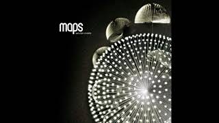 Maps - When You Leave (Audio HQ)