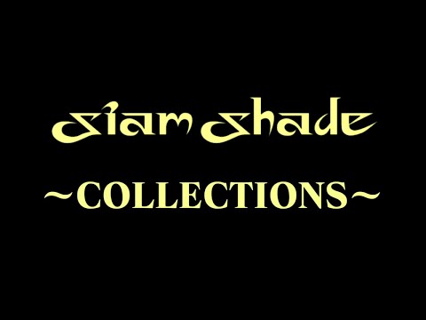 SIAM SHADE LIVE COLLECTIONS