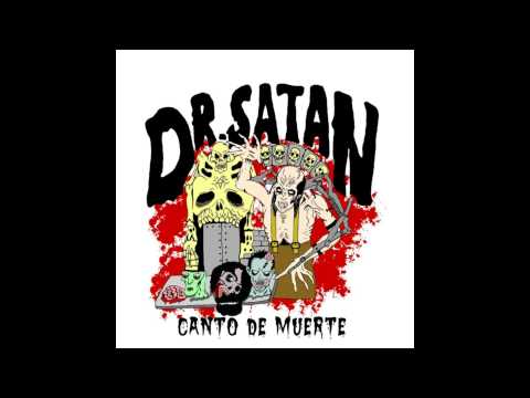 Dr. Satan - (Canto de Muerte Full demo 2015)