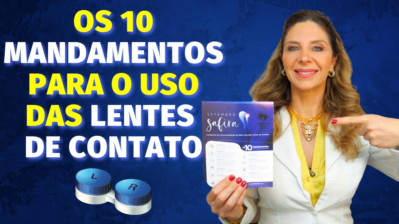 Como Usar Lentes De Contato Corretamente - Os 10 Mandamentos
