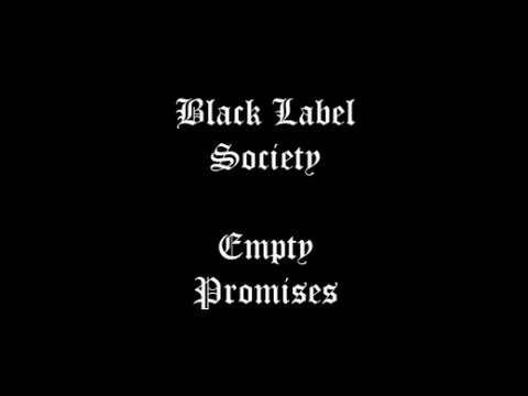 Black Label Society - Empty Promises Lyric Video