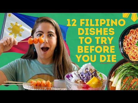 12 Filipino Dishes To Try Before You Die
