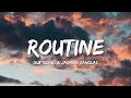 Routine - Gur Sidhu, & Jasmine Sandlas (Lyrics)