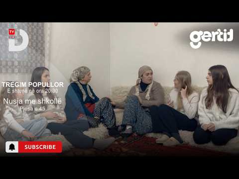 PROMO - Nusja me shkollë Episoda 45 | Tregim Popullor | DTV Media