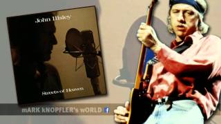 John Illsley feat Mark Knopfler - ONLY TIME WILL TELL - Streets of Heaven
