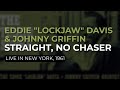 Eddie "Lockjaw" Davis & Johnny Griffin - Straight, No Chaser (Live in NY, 1961) (Official Audio)