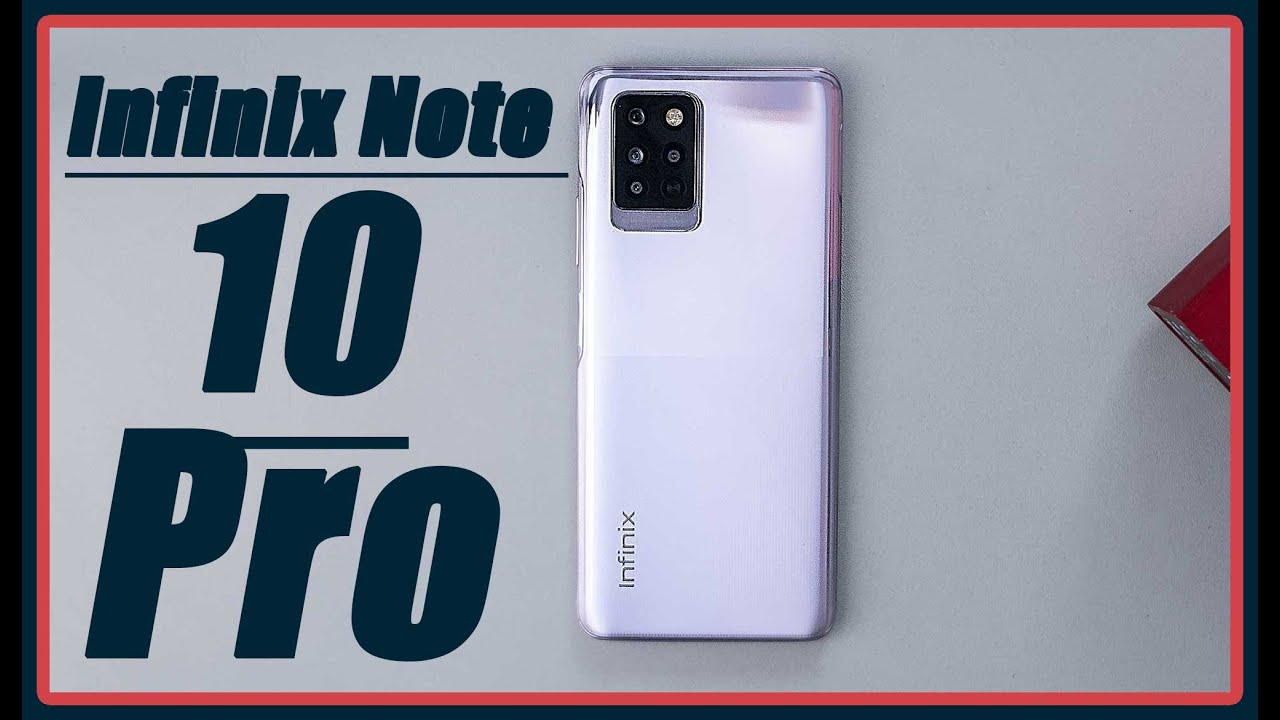 Infinix Note 10 pro Review