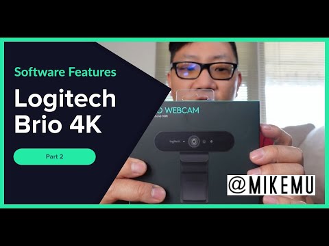 Logitech Brio 4K Webcam in 2020 | Part 2, Software and 1080p Comparisons