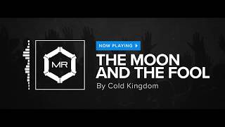 Cold Kingdom - The Moon And The Fool [HD]
