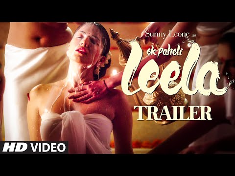 Trailer - 'Ek Paheli Leela' | Sunny Leone | T-Series