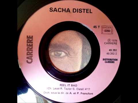 Sacha Distel - Feel It Bad