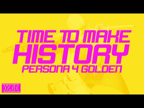 Time to Make History - Lyric Video (Persona 4 Golden)