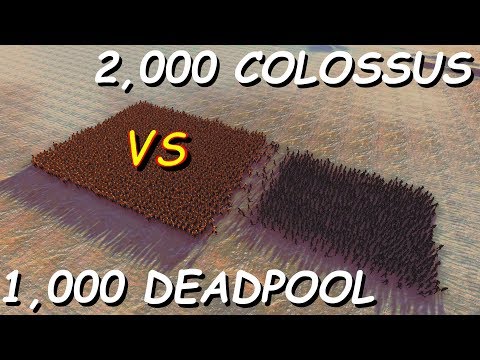 1,000 DEADPOOL vs 2,000 COLOSSUS - Ultimate Epic Battle Simulator