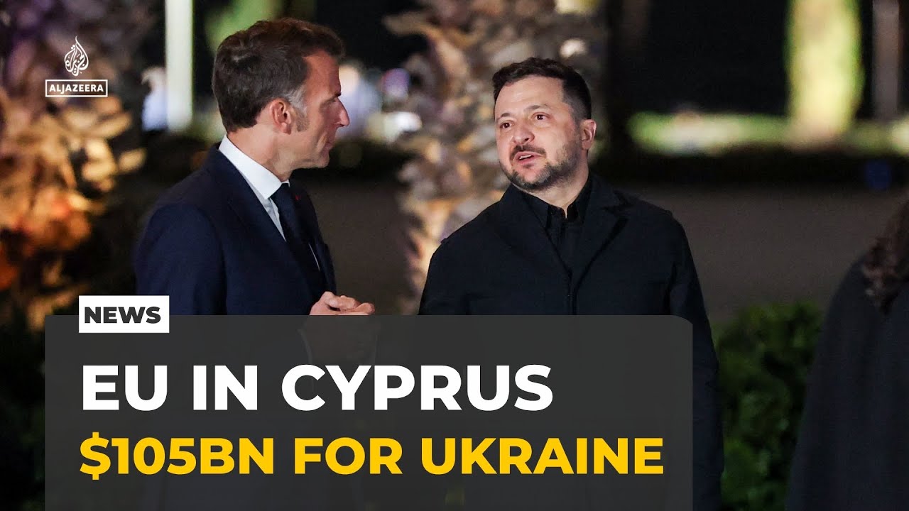 EU meeting in Cyprus: Talks held as a 105 billion dollar loan is set for Ukraine