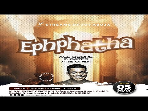 EPHPHATHA - ALL DOORS AND GATES ARE OPEN || SUNDAY SERVICE || 5TH MAY 2024