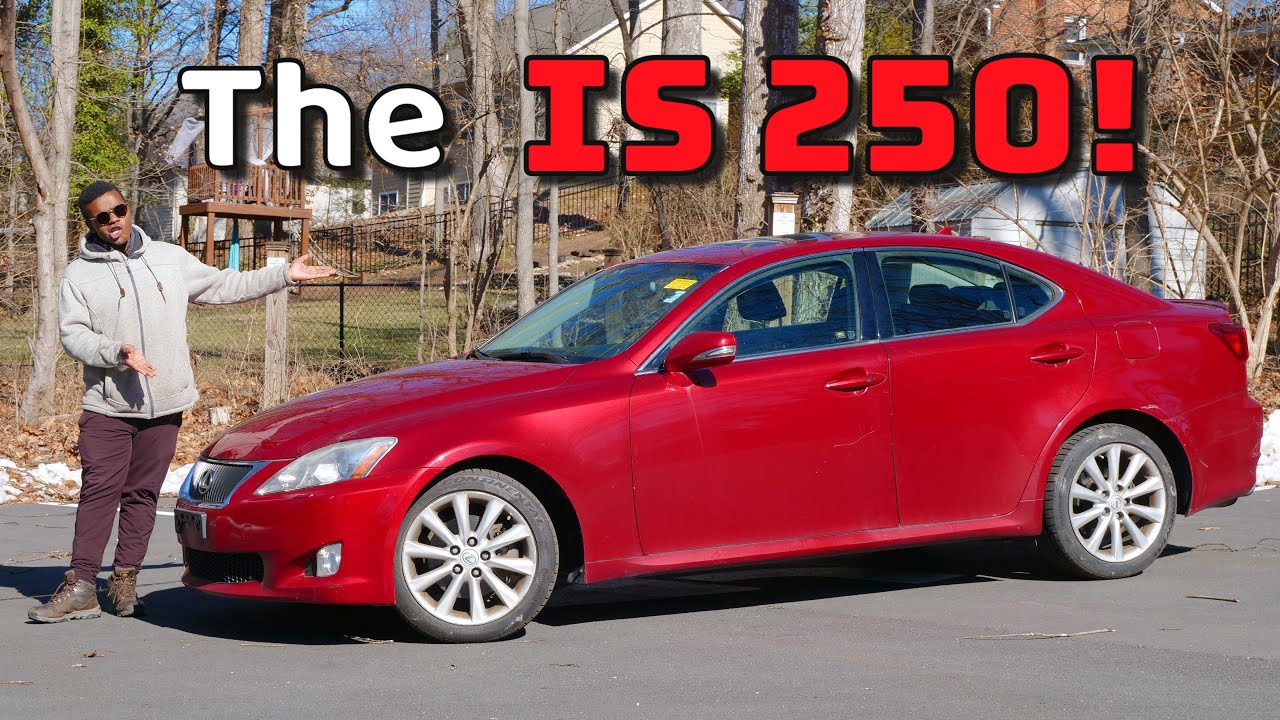 The 2nd Gen Lexus IS 250 is a Good Sedan, Plagued with a ...