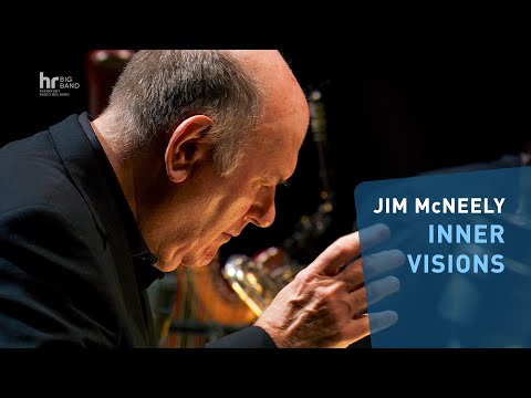 "INNER VISIONS" | Jim McNeely | Frankfurt Radio Big Band | Jazz | Concert