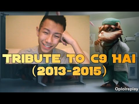 Tribute To C9 Hai (2013-2015)