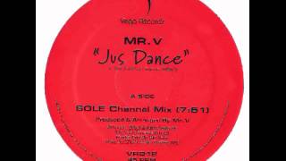 VR012 MR.V Jus Dance (SOLE Channel Mix)