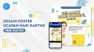 Tutorial Pixellab - Desain Poster Ucapan Hari Kartini 2022 | Free Plp Pixellab