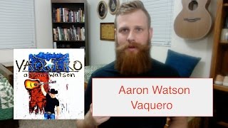 Aaron Watson - Vaquero | Reaction