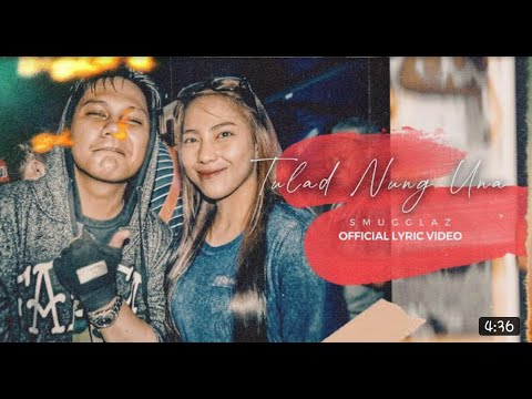 Tulad Nung Una | Smugglaz