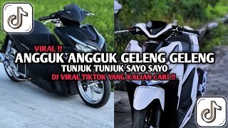 Download lagu DJ ANGGUK ANGGUK GELENG GELENG TUNJUK TUNJUK SAYO SAYO || NEW FYP TIKTOK TERBARU 2025  mp3