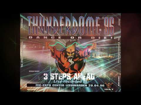 3 Steps Ahead  - Live @ Thunderdome `96