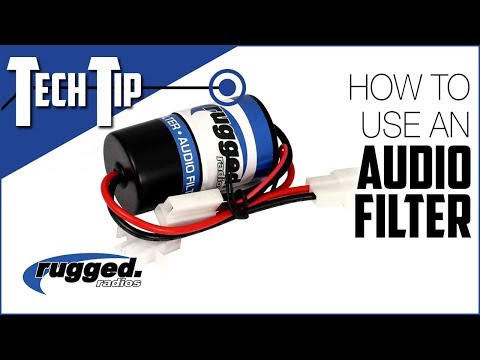 Rugged Radios Tech Tip : How to Use an Audio Filter