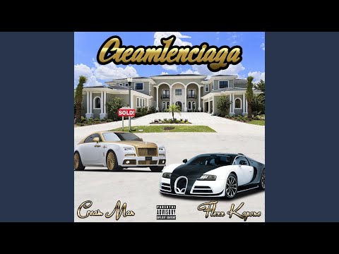 CREAMLENCIAGA (feat. Flexx Kapone)