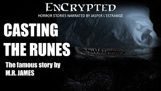 "Casting The Runes" by M.R. James | Classic horror | Read by Jasper L'Estrange