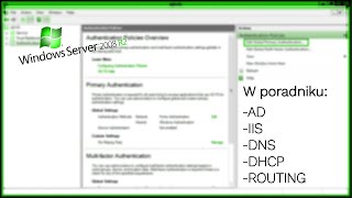 Klika podstawowych konfiguracji Windowsa Servera 2008, które powinieneś znać podchodząc do E.13