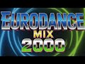 Eurodance 2000 Flashback Club Mix Playlist