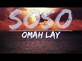 Omah Lay - soso (Lyrics) - Full Audio, 4k Video Omah Lay - soso (Lyrics) - Full Audio, 4k Video