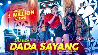 Download lagu DADA SAYANG | LALA WIDY | NEW MONATA ( MUSIK VIDEO ) mp3 Download lagu DADA SAYANG | LALA WIDY | NEW MONATA ( MUSIK VIDEO ) mp3