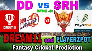 DD vs SRH 36TH T20 PLAYING11 | DREAM11 TEAM PREDICTION AND PLAYERZPOT TEAM NEWS | IPL2018