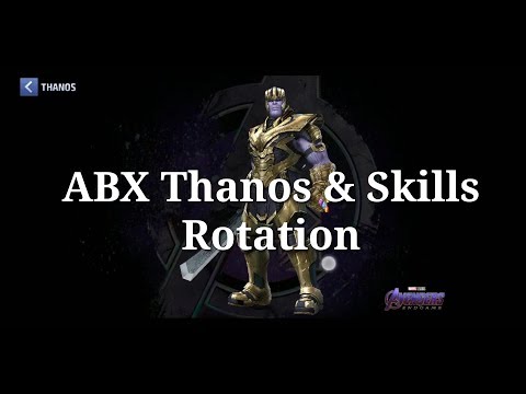 ABX Thanos & Skills Rotation