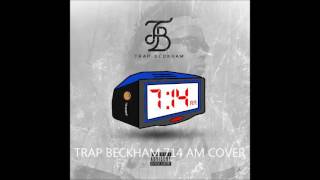 03  Trap Beckham   Going Down Prod  By Trap Beckham Beastmode Da Internz