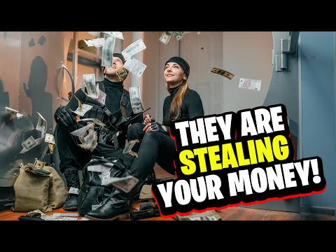 They are STEALING your MONEY! 8 Ways Your Money Is Being Taken When You Aren't Watching