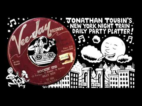 "Billy Boy Arnold "Rockin'Itis" (Vee-Jay, 1957): NY Night Train Party Platter