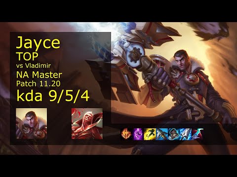 Jayce Top vs Vladimir - NA Master 9/5/4 Patch 11.20 Gameplay