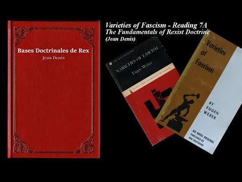 Varieties of Fascism - Reading 7A (The Fundamentals of Rexist Doctrine)